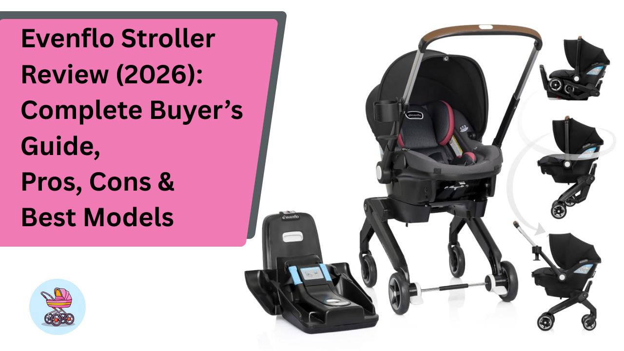 Evenflo Stroller Review Complete Guide May 2026