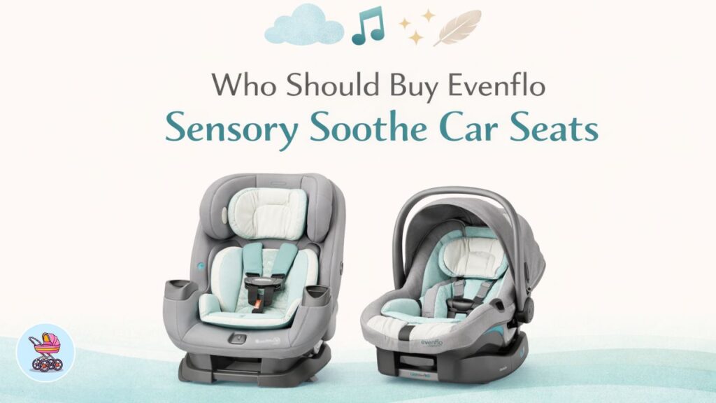 who-should-buy-evenflo-sensory-soothe-car-seats