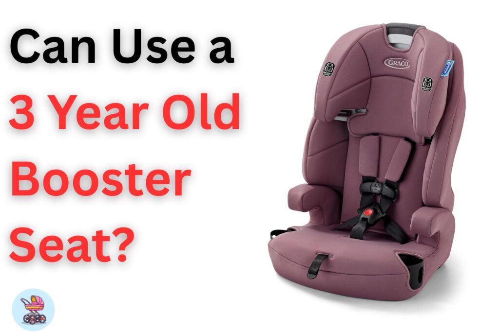 can-use-a-3-year-old-booster-seat
