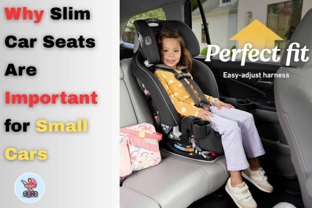 why-slim-car-seats-are-important-for-small-cars